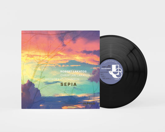 SEPIA (LP) - ROBERT LAKATOS TRIO